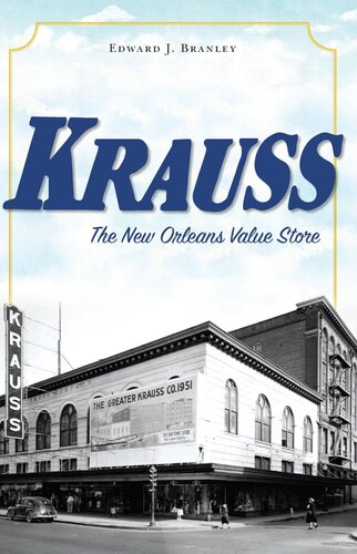 Krauss The New Orleans Value Store Edward J Branley