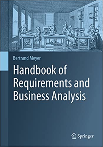 Handbook Of Requirements And Business Analysis Bertrand Meyer