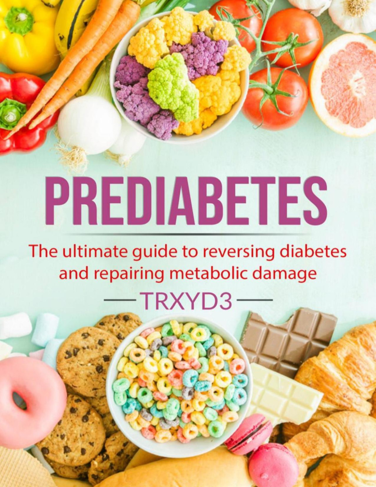 Prediabetes The Ultimate Guide To Reversing Diabetes And Repairing Metabolic Damage Klajdi Caka