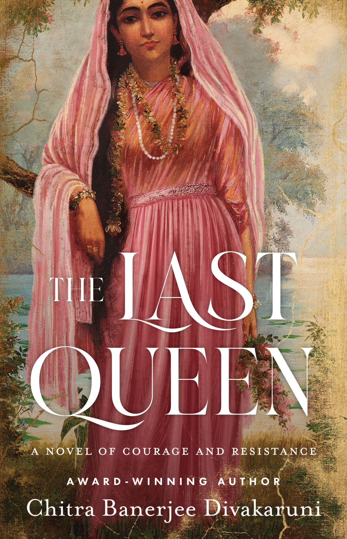 The Last Queen Chitra Banerjee Divakaruni