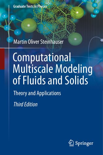 Computational Multiscale Modeling Of Fluids And Solids Theory And Applications 3rd Edition Martin Oliver Steinhauser