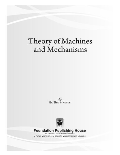 Theory Of Machines And Mechanisms 1st Edition Shishir Kumar
