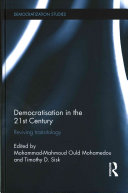 Democratization In The 21st Century Reviving Transitology Mohammadmahmoud Ould Mohamedou Timothy D Sisk