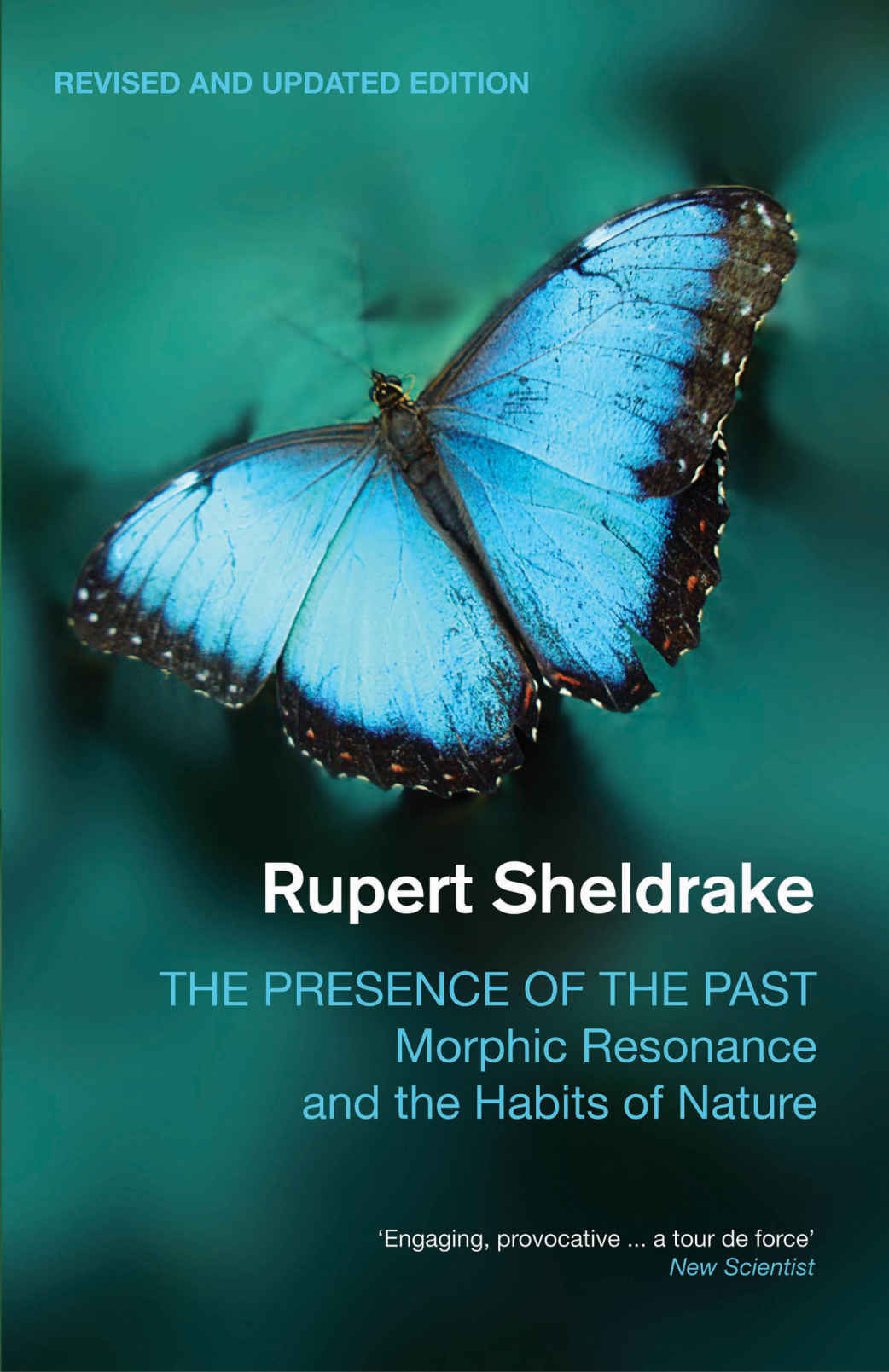 The Presence Of The Past Rupert Sheldrake