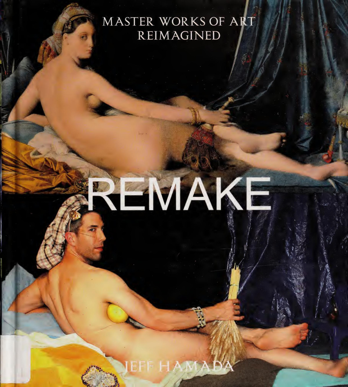 Remake Master Works Of Art Reimagined Jeff Hamada