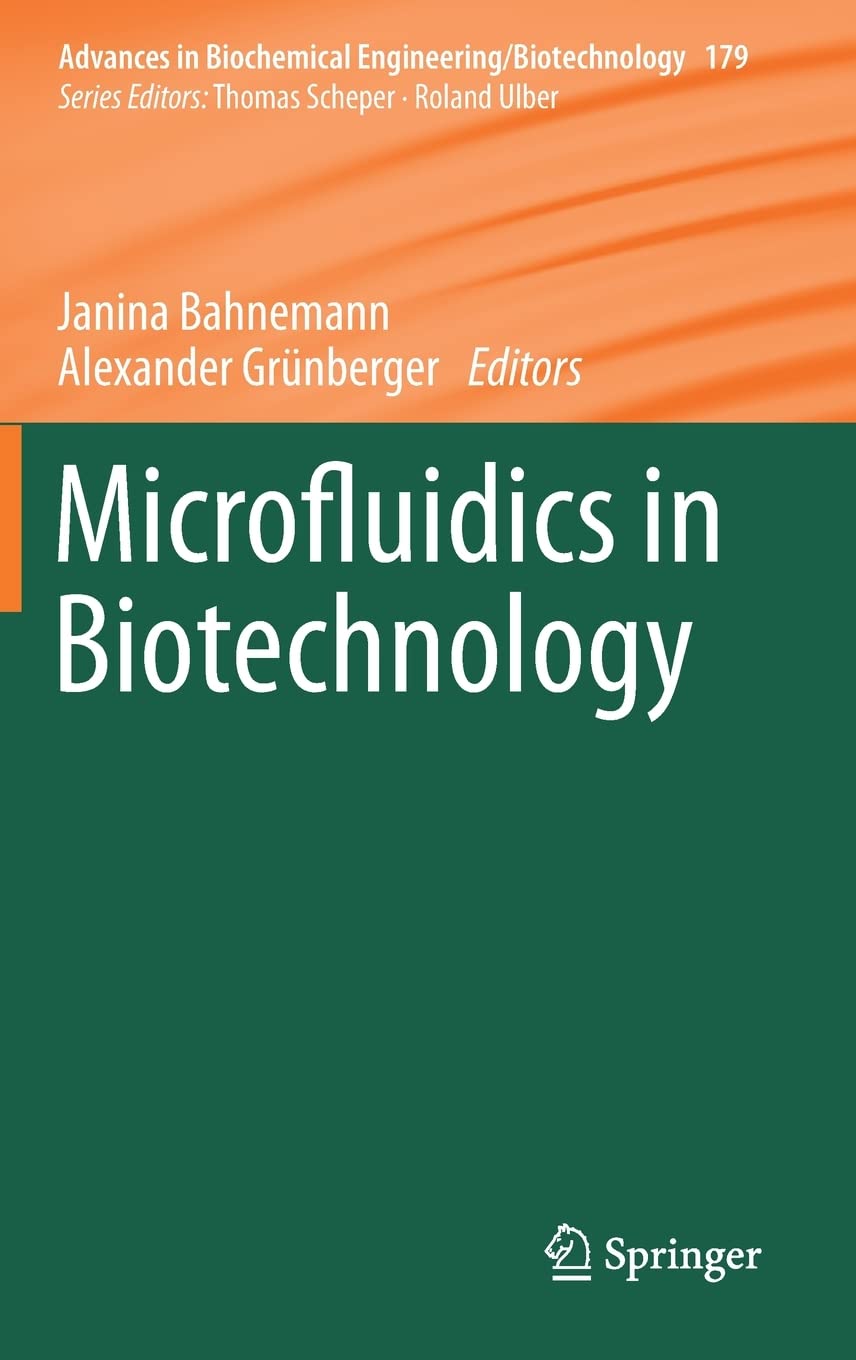 Microfluidics In Biotechnology Janina Bahnemann Alexander Grnberger