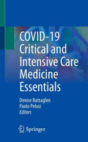 Covid19 Critical And Intensive Care Medicine Essentials Denise Battaglini