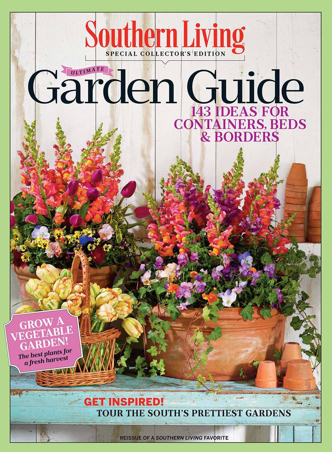 Ultimate Garden Guide The Editors Of Southern Living