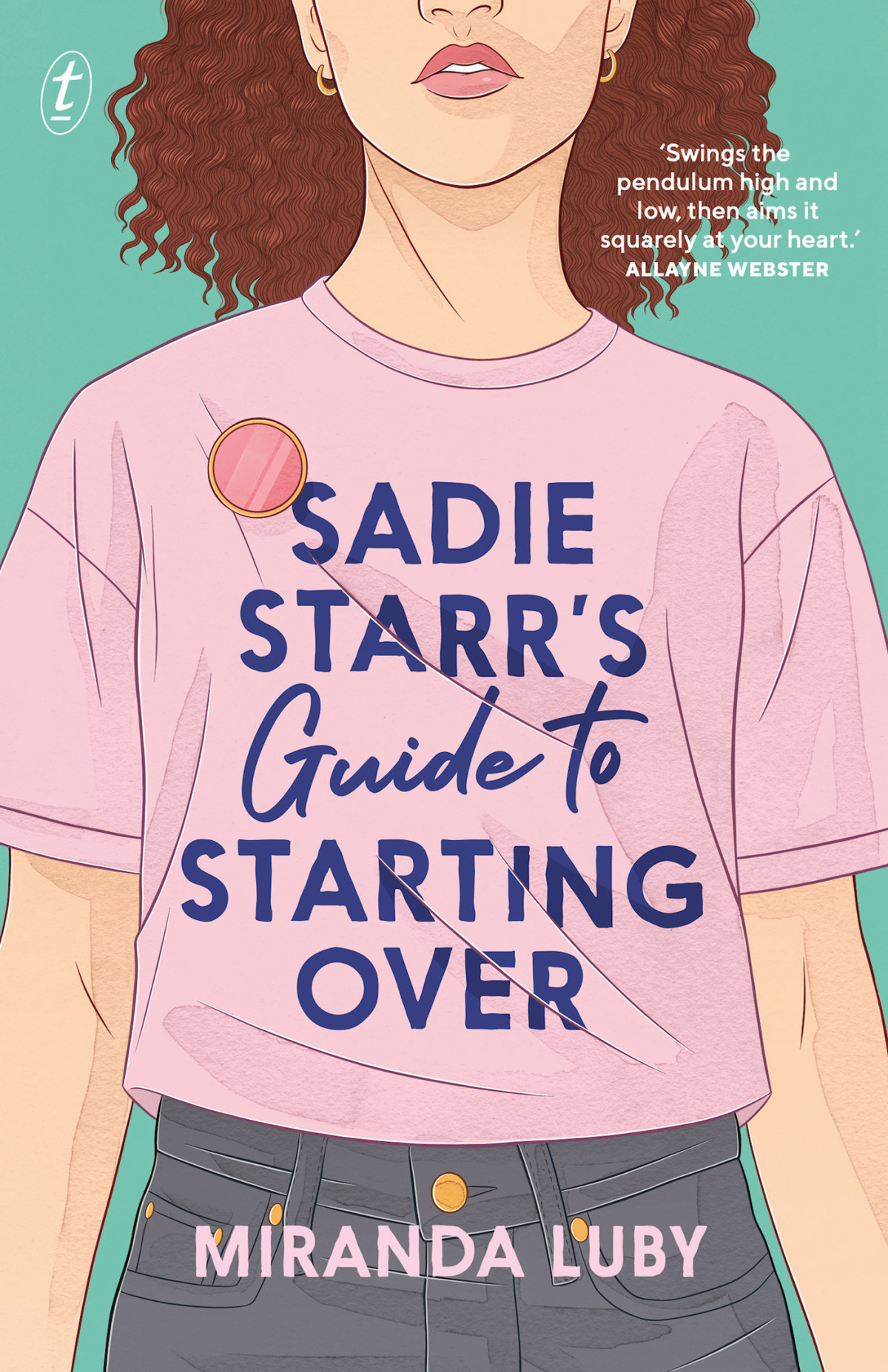 Sadie Starrs Guide To Starting Over Miranda Luby