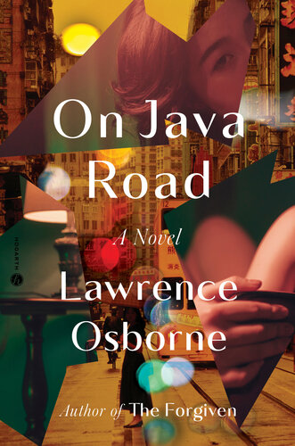On Java Road Lawrence Osborne