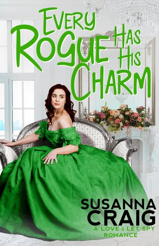 Every Rogue Has His Charm Susanna Craig