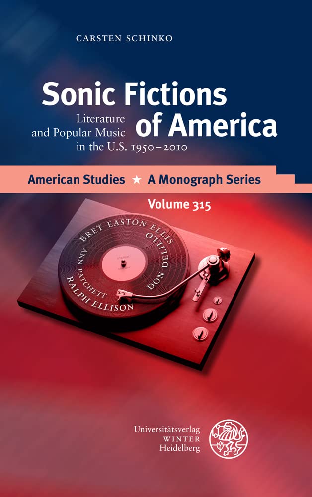 Sonic Fictions Of America Carsten Schinko