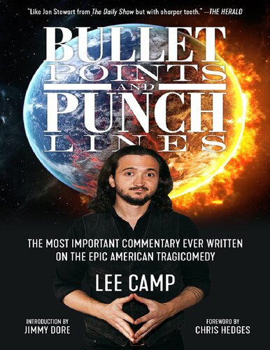 Bullet Points And Punch Lines Lee Camp