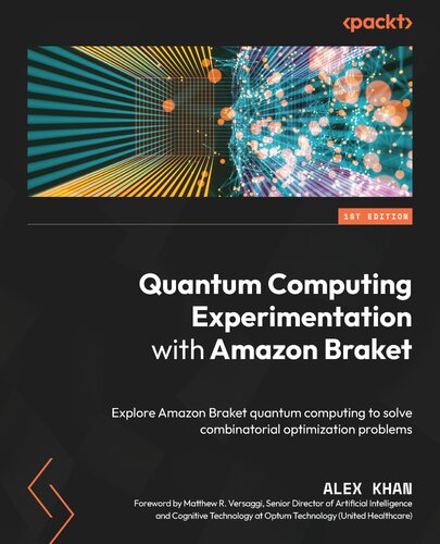 Quantum Computing Experimentation With Amazon Braket Alex Khan
