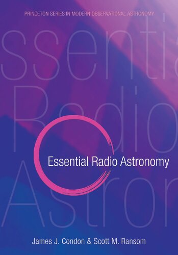 Essential Radio Astronomy James J Condon Scott M Ransom