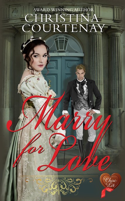 Marry For Love Christina Courtenay