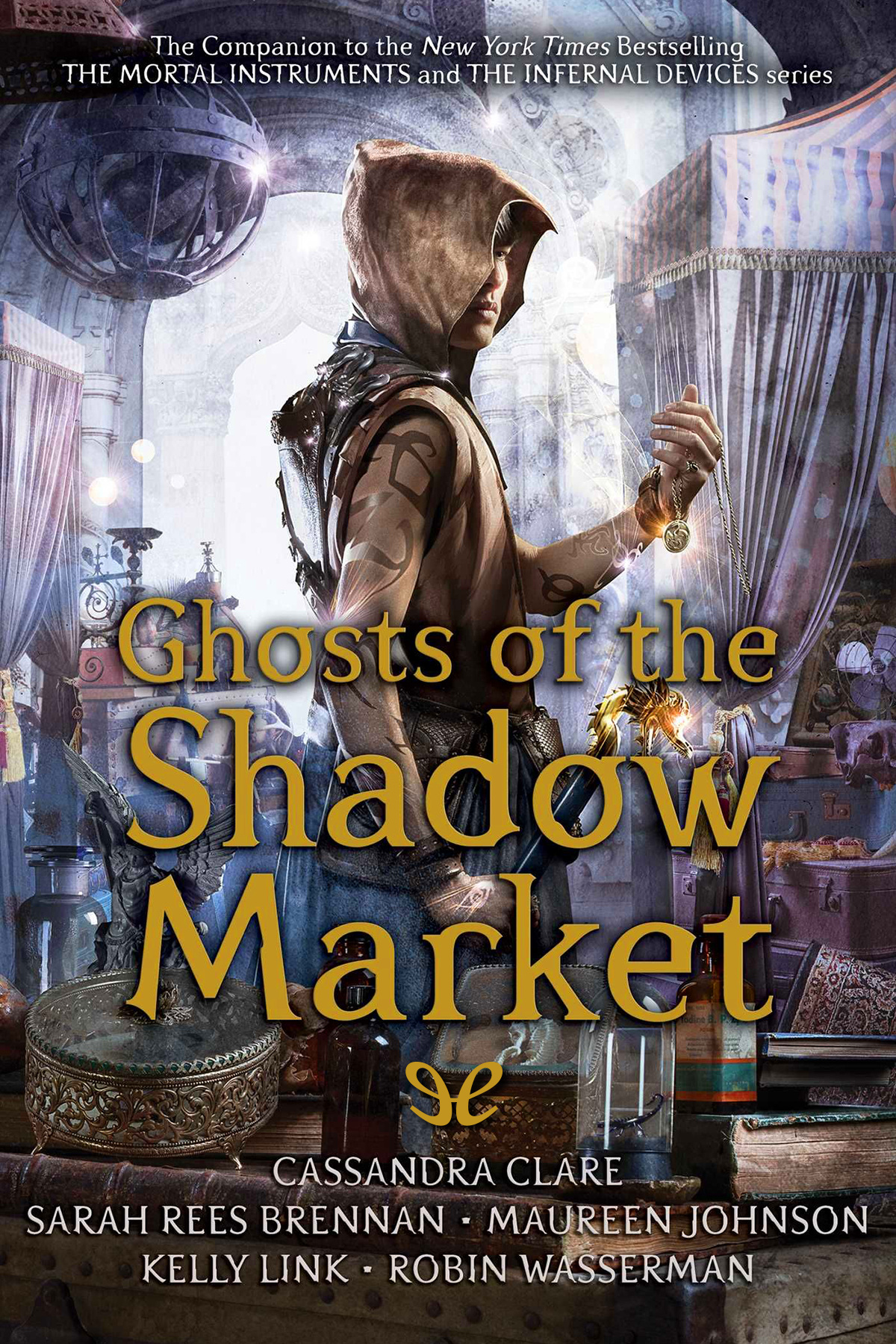 Ghosts Of The Shadow Market Cassandra Clare Sarah Ress Brennan