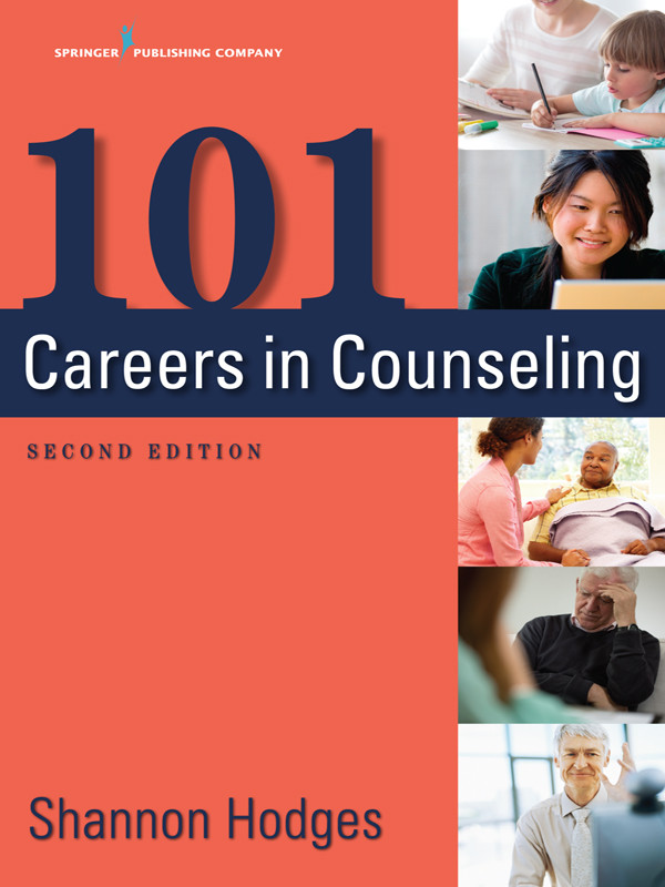 101 Careers In Counseling Second Edition Shannon Hodges Phd