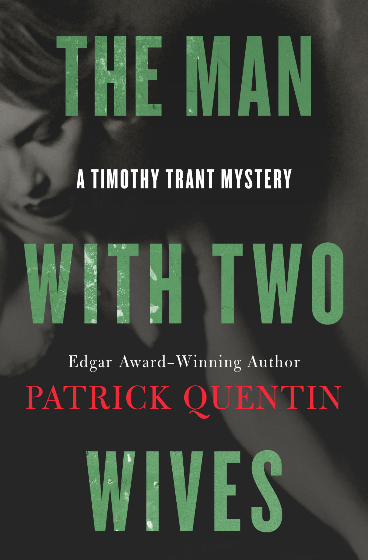 The Man With Two Wives Patrick Quentin