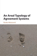 An Areal Typology Of Agreement Systems Ranko Matasovi