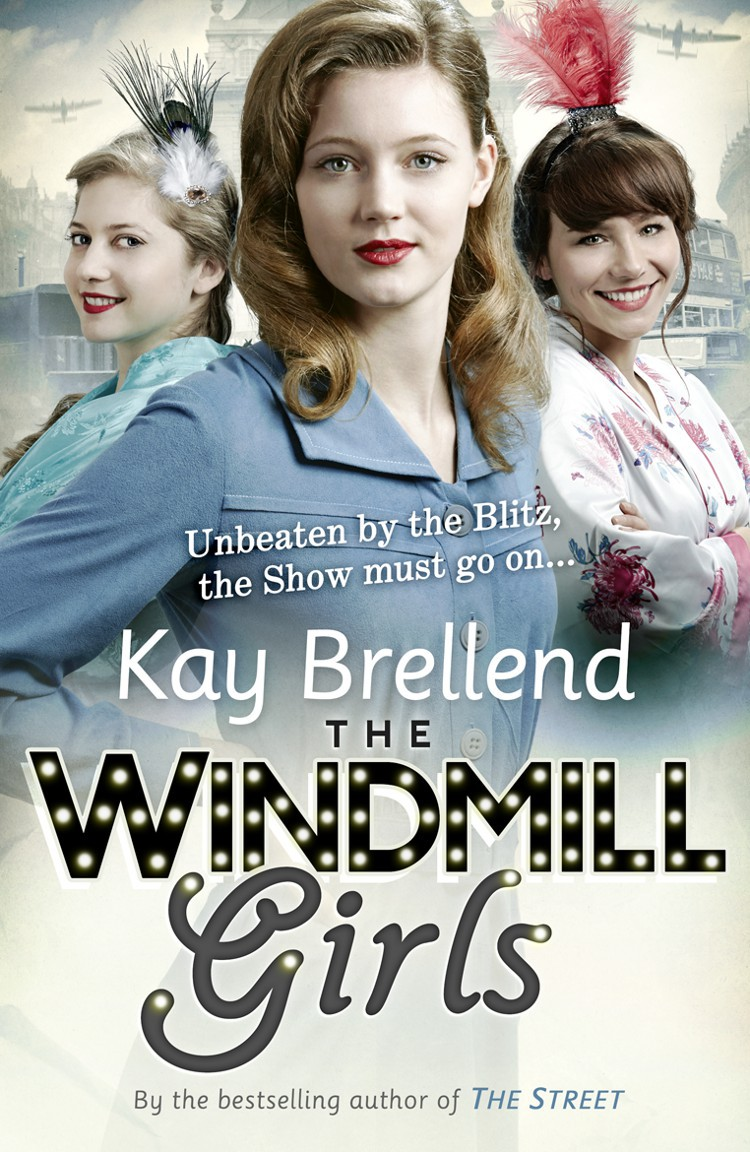 The Windmill Girls Brellend Kay
