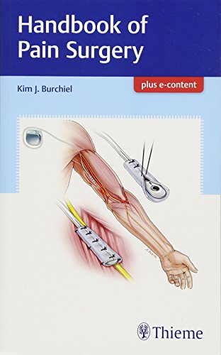 Handbook Of Pain Surgery Illustrated Kim Burchiel