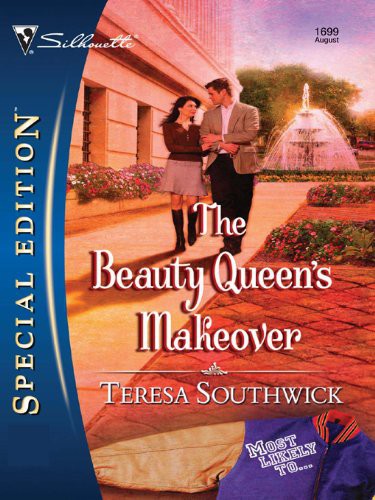 Beauty Queens Makeover Teresa Southwick