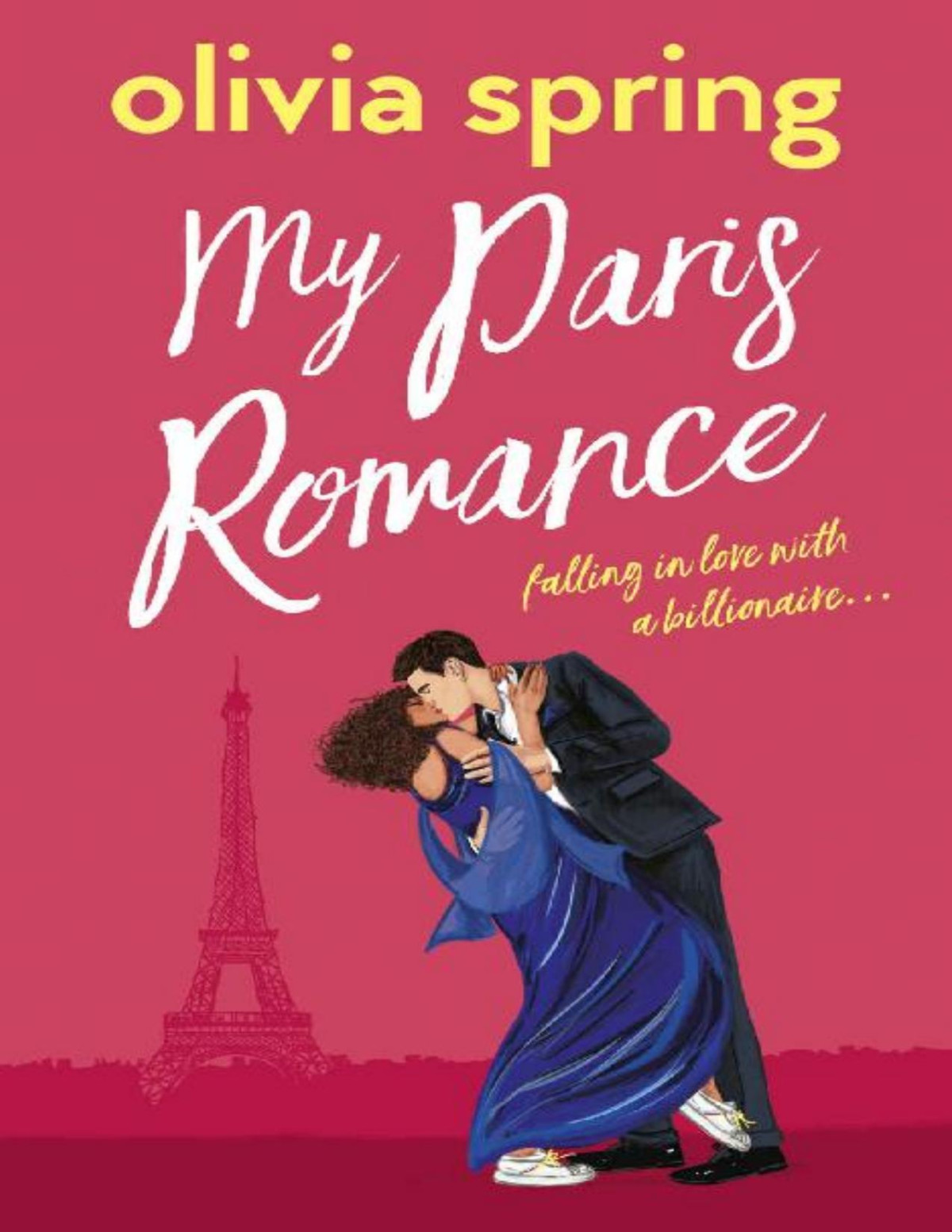 My Paris Romance My Tenyear Crush Book 03 Olivia Spring
