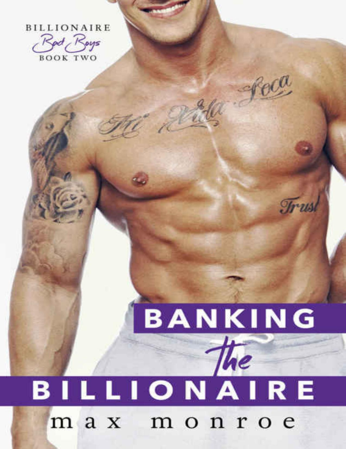 Bad Boy Billionaires 02 Banking The Billionaire Max Monroe