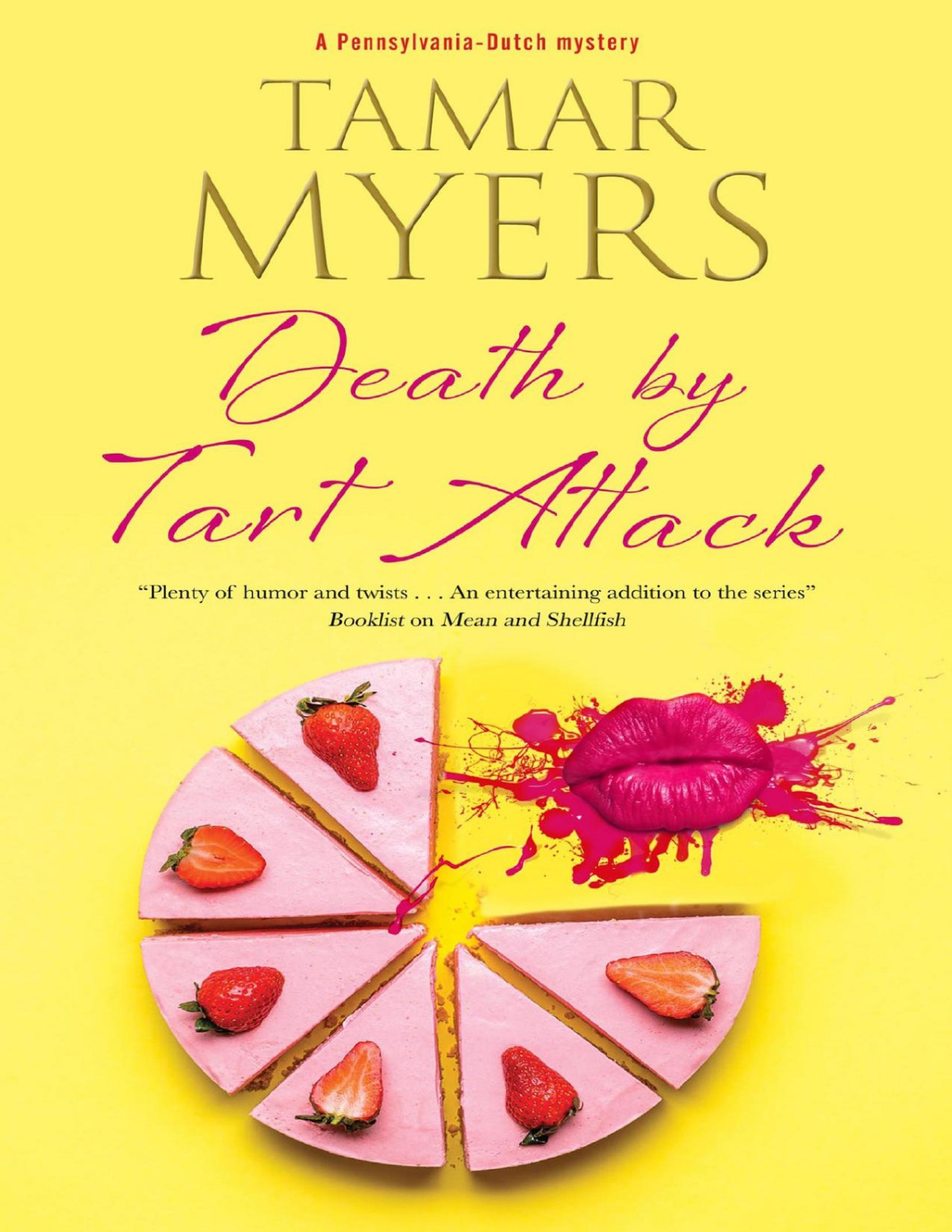 Penndutch Inn 23 Death By Tart Attack Tamar Myers