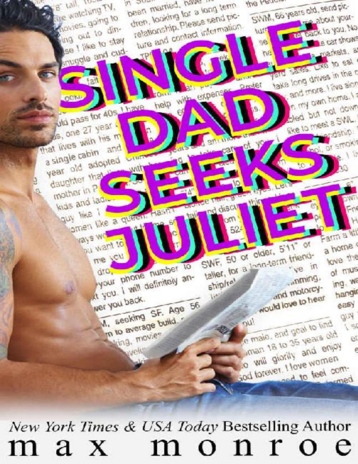 Single Dad 01 Single Dad Seeks Juliet Max Monroe