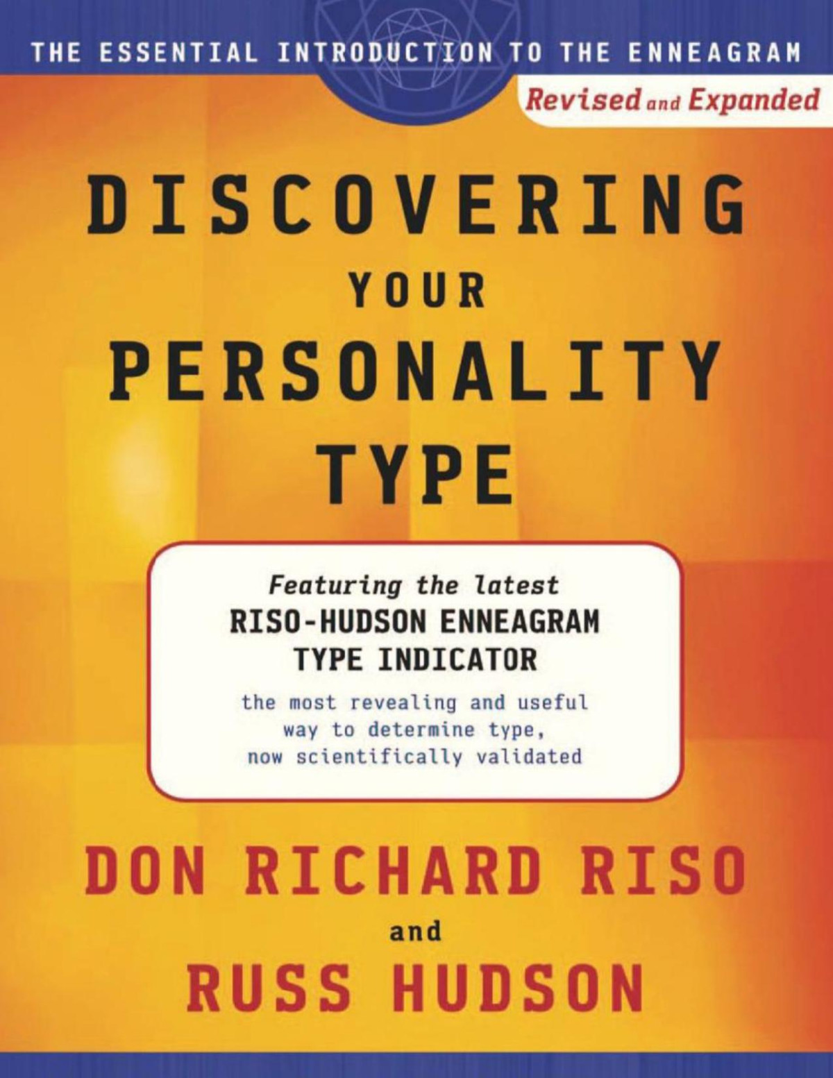 Discovering Your Personality Type The Essential Introduction To The Enneagram Revised And Expanded Edition Don Richard Riso