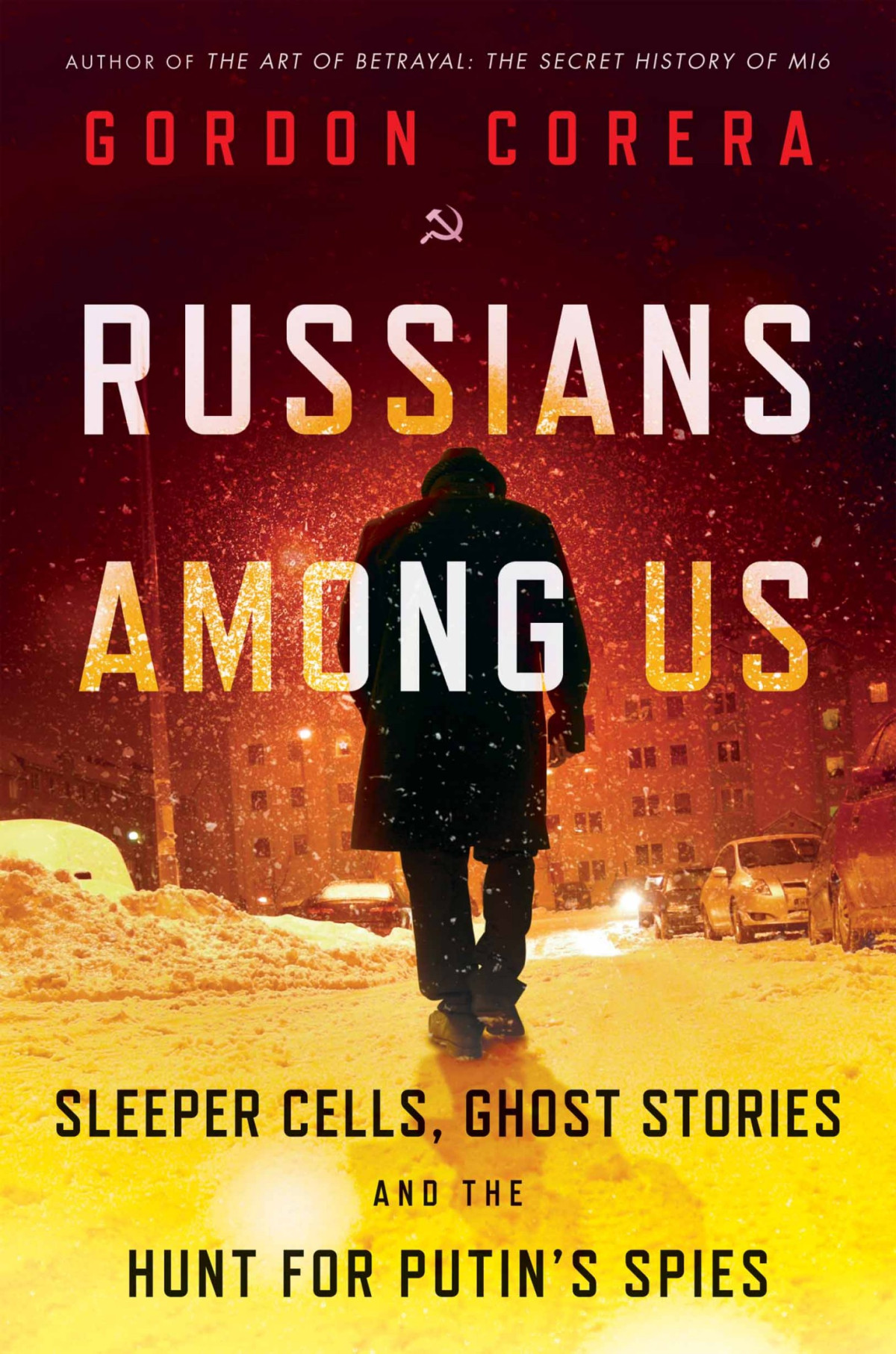 Russians Among Us Corera Gordon