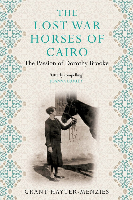 The Lost War Horses Of Cairo Grant Hayter 01 Grant Haytermenzies