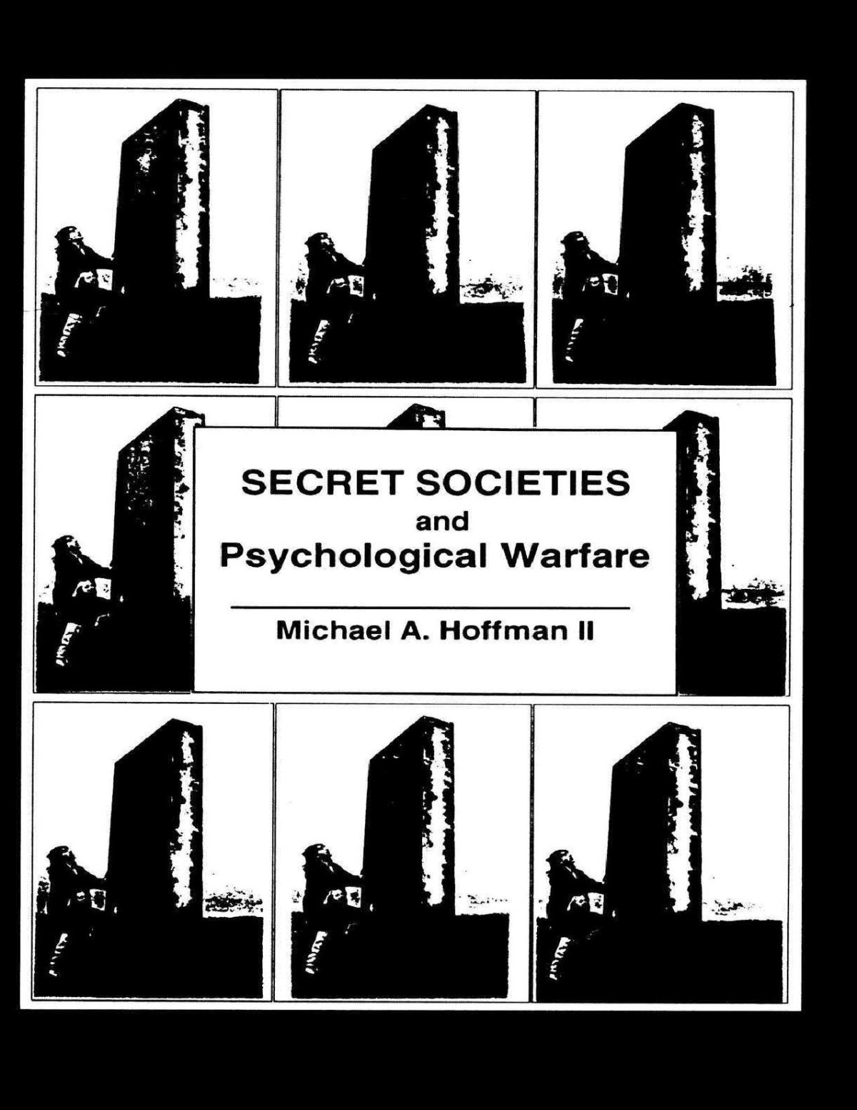 Secret Societies And Psychological Warfare Hoffman Michael