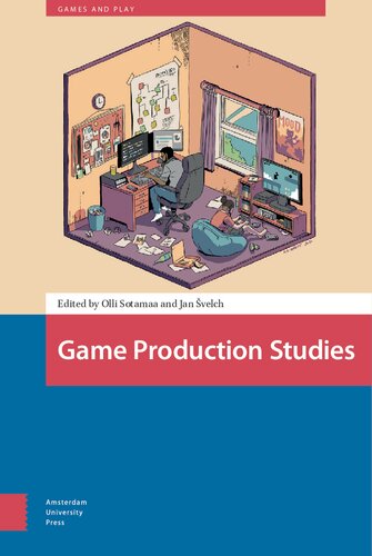 Game Production Studies Olli Sotamaa Jan Velch