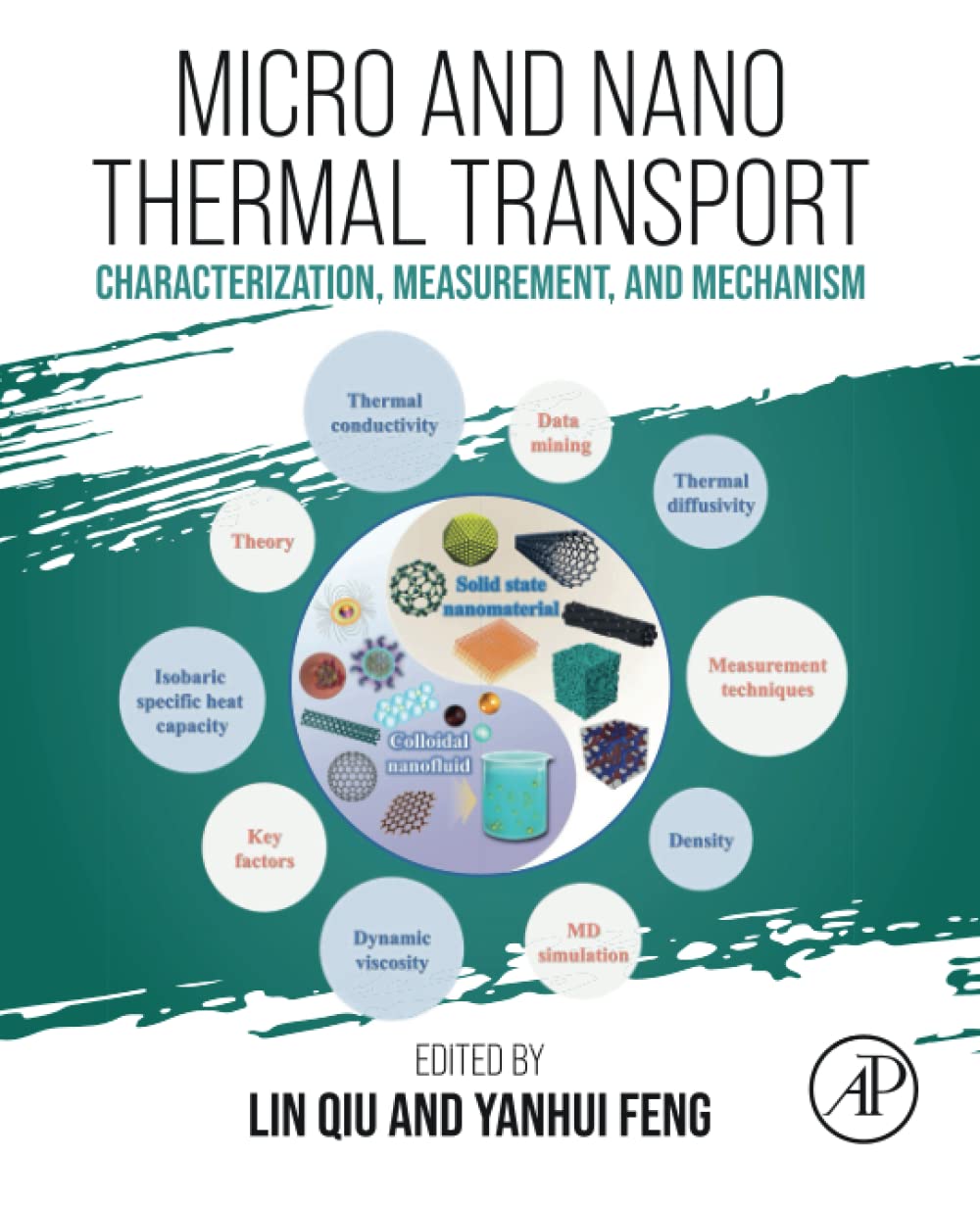 Micro And Nano Thermal Transport Characterization Measurement And Mechanism 1st Edition Qiu