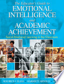 The Educators Guide To Emotional Intelligence And Academic Achievement Maurice J Elias