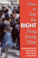 How To Say The Right Thing Every Time 1st Edition Robert D Ramsey