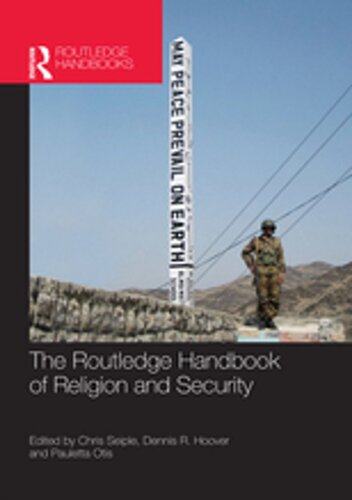 The Routledge Handbook Of Religion And Security Chris Seiple