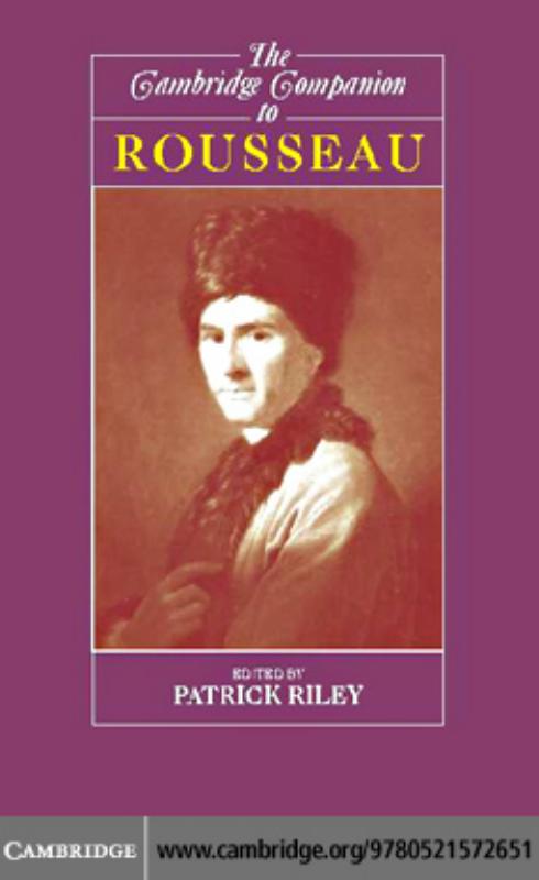 The Cambridge Companion To Rousseau Patrick Riley