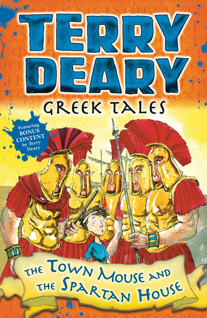The Town Mouse And The Spartan House Terry Deary