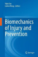 Biomechanics Of Injury And Prevention Yubo Fan Lizhen Wang Eds