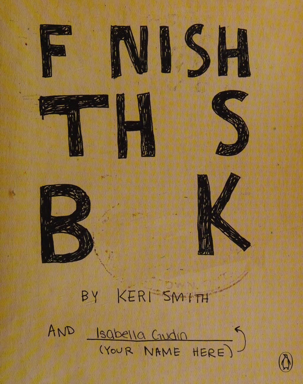 Finish This Book Ebook Keri Smith