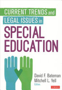 Current Trends And Legal Issues In Special Education 1st Edition David F Bateman