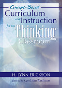 Conceptbased Curriculum And Instruction For The Thinking Classroom 1st Edition H Lynn Erickson