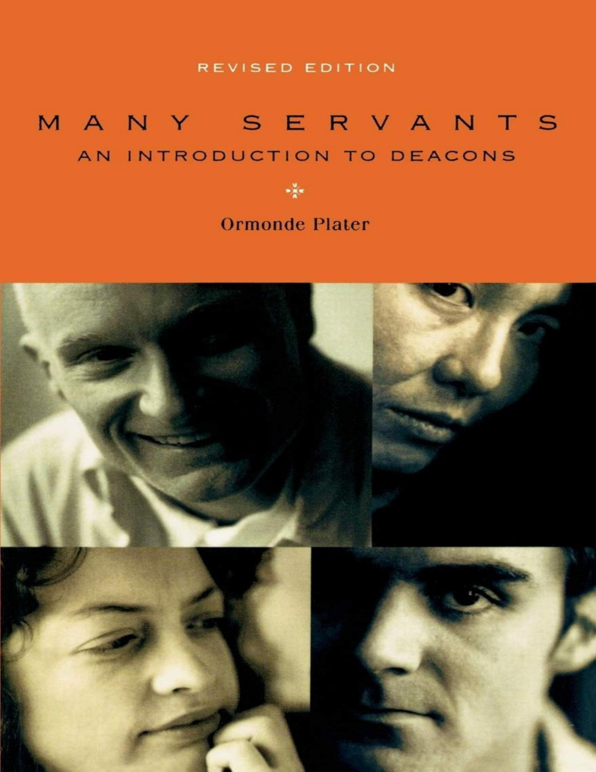 Many Servants An Introduction To Deacons Ormonde Plater