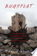 Bugsplat The Politics Of Collateral Damage In Western Armed Conflicts Bruce Cronin