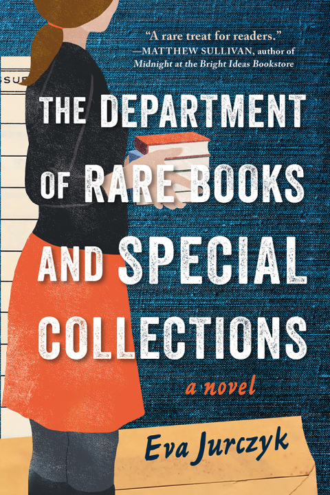 The Department Of Rare Books And Special Collections 1st Edition Eva Jurczyk