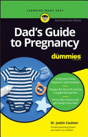 Dads Guide To Pregnancy For Dummies 2nd Edition 2nd Justin Coulson